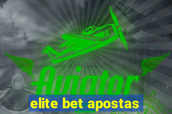 elite bet apostas